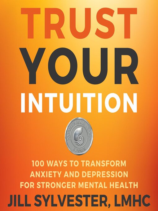 Title details for Trust Your Intuition by Jill Sylvester - Available